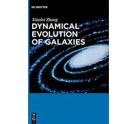 Dynamical Evolution Of Galaxies