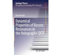 Dynamical Properties of Baryon Resonances in the Holographic QCD