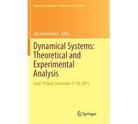Dynamical Systems: Theoretical And Experimental Analysis