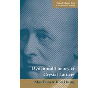 Dynamical Theory Of Crystal Lattices