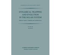 Dynamical Trapping And Evolution In The Solar System