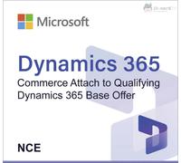 Dynamics 365 Commerce Attach to Qualifying Dynamics 365 Base Offer (NCE)
