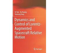 Dynamics And Control Of Lorentz-Augmented Spacecraft Relative Motion