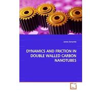 Dynamics And Friction In Double Walled Carbon Nanotubes