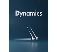 Dynamics: College Ruled Notebook for Physics Students: Lined Journal for Class Notes, Equations, and Motion Studies