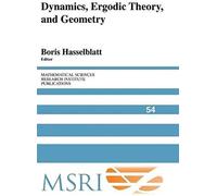 Dynamics, Ergodic Theory And Geometry