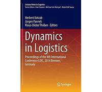 Dynamics In Logistics