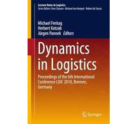 Dynamics In Logistics