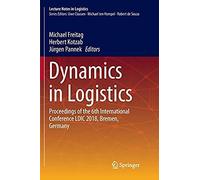 Dynamics In Logistics