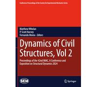 Dynamics of Civil Structures, Vol. 2: Proceedings of the 42nd IMAC, A Conference and Exposition on Structural Dynamics 2024