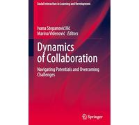 Dynamics of Collaboration: Navigating Potentials and Overcoming Challenges
