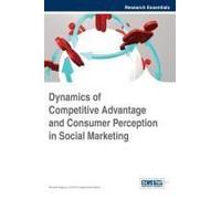 Dynamics Of Competitive Advantage And Consumer Perception In Social Marketing