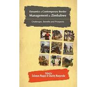 Dynamics Of Contemporary Border Management In Zimbabwe