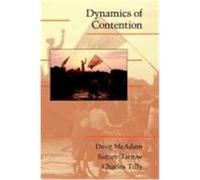 Dynamics of Contention, Cambridge Studies in Contentious Politics Charles Tilly, Doug McAdam, Sidney G. Tarrow (Auteur)
