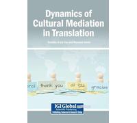 Dynamics of Cultural Mediation in Translation