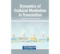 Dynamics of Cultural Mediation in Translation