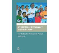 Dynamics of Democracy in Timor-Leste