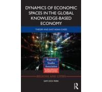 Dynamics Of Economic Spaces In The Global Knowledge-Based Economy
