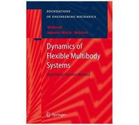 Dynamics Of Flexible Multibody Systems