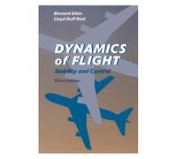 Dynamics Of Flight : Stability And Control