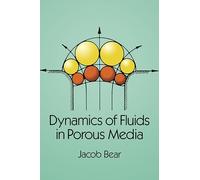Dynamics of Fluids in Porous Media