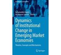 Dynamics Of Institutional Change In Emerging Market Economies