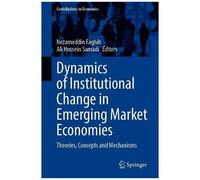Dynamics Of Institutional Change In Emerging Market Economies