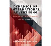 Dynamics of International Advertising by Barbara Mueller Barbara Mueller, (Auteur)