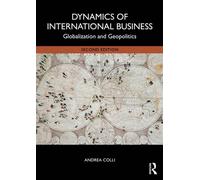 Dynamics of International Business Globalization and Geopolitics - Andrea Colli - Routledge - ebook (ePub) - Livre