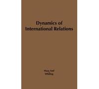 Dynamics Of International Relations