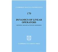 Dynamics of Linear Operators, Cambridge Tracts in Mathematics Etienne Matheron, Frederic Bayart (Auteur)