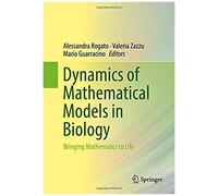 Dynamics Of Mathematical Models In Biology