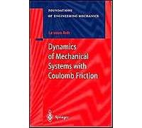 Dynamics Of Mechanical Systems With Coulomb Friction