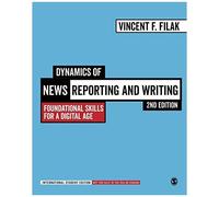 Dynamics Of News Reporting And Writing - International Student Edition