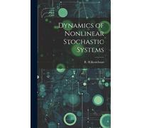 Dynamics Of Nonlinear Stochastic Systems