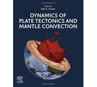 Dynamics Of Plate Tectonics And Mantle Convection