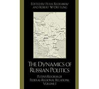 Dynamics Of Russian Politics