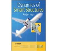 Dynamics of Smart Structures by Vepa Ranjan Queen Mary University of London UK Hardcover Book Vepa, Ranjan (Auteur)
