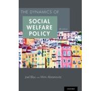 Dynamics Of Social Welfare Policy