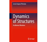 Dynamics of Structures: Oscillations/Vibrations