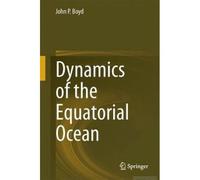 Dynamics Of The Equatorial Ocean