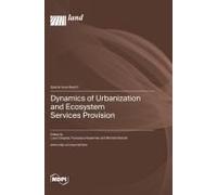 Dynamics Of Urbanization And Ecosystem Services Provision