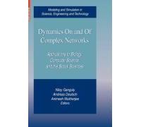 Dynamics On And Of Complex Networks