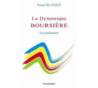Dynamique boursiere (la) - Pascal Blanqué - Economica - broché - Etude