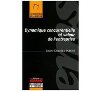 Dynamique Concurrentielle Et Valeur De L'entreprise