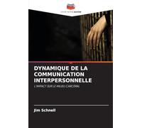 Dynamique de la Communication Interpersonnelle