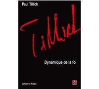 Dynamique de la foi Paul Tillich (Auteur)