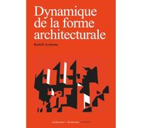 Dynamique de la forme architecturale