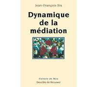 Dynamique de la médiation