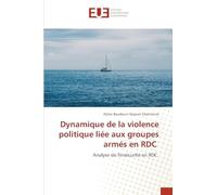 Dynamique de la violence politique liée aux groupes armés en RDC
